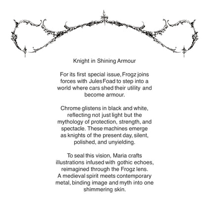 FROGZ Special Issue "KNIGHT IN SHINING ARMOUR"
